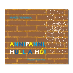 Annipanni, hull a hó!