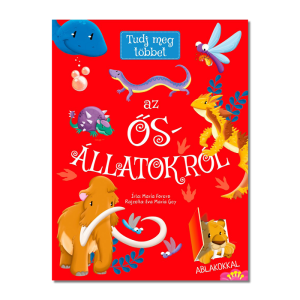 Tudj meg többet az ősállatokról