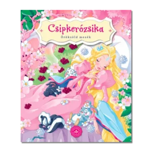 Örökzöld mesék - Csipkerózsika