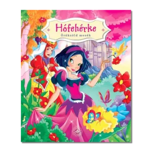 Örökzöld mesék - Hófehérke