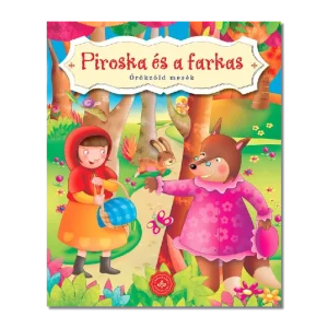 Örökzöld mesék- Piroska és a farkas